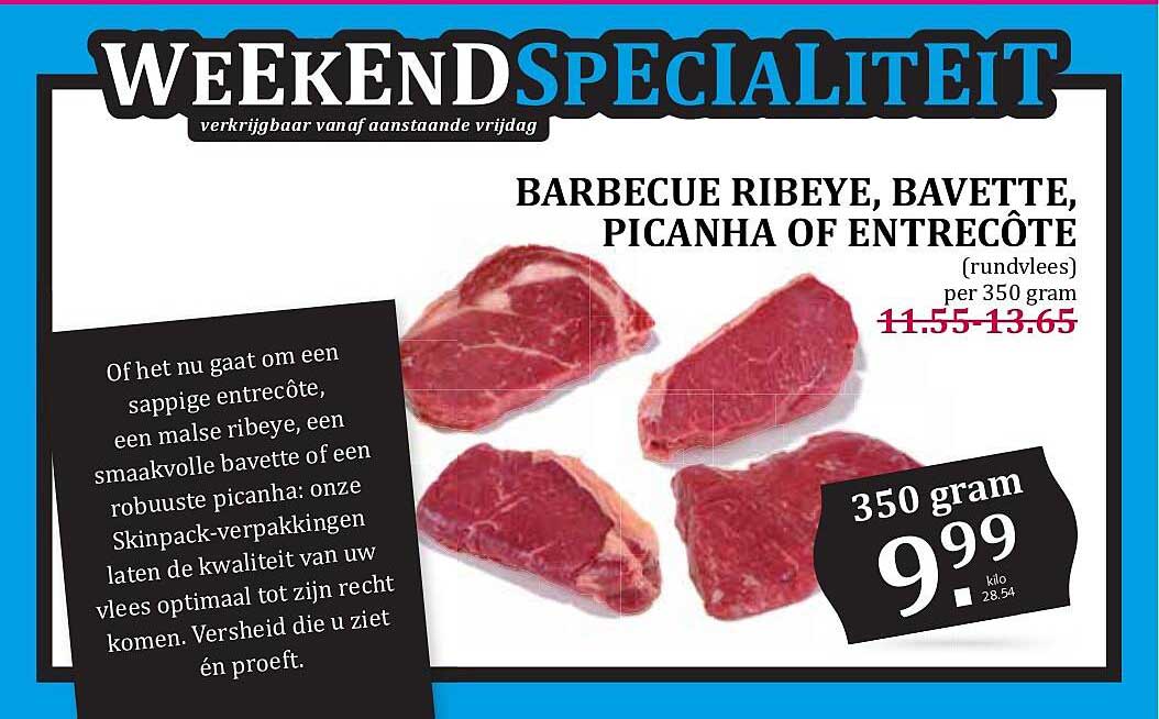 BARBECUE RIBEYE, BAVETTE, PICANHA OF ENTRECÔTE