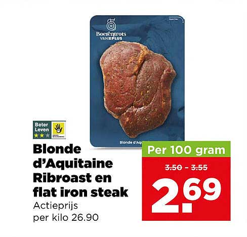 Blonde d’Aquitaine Ribroast en flat iron steak Actieprijs per kilo 26.90