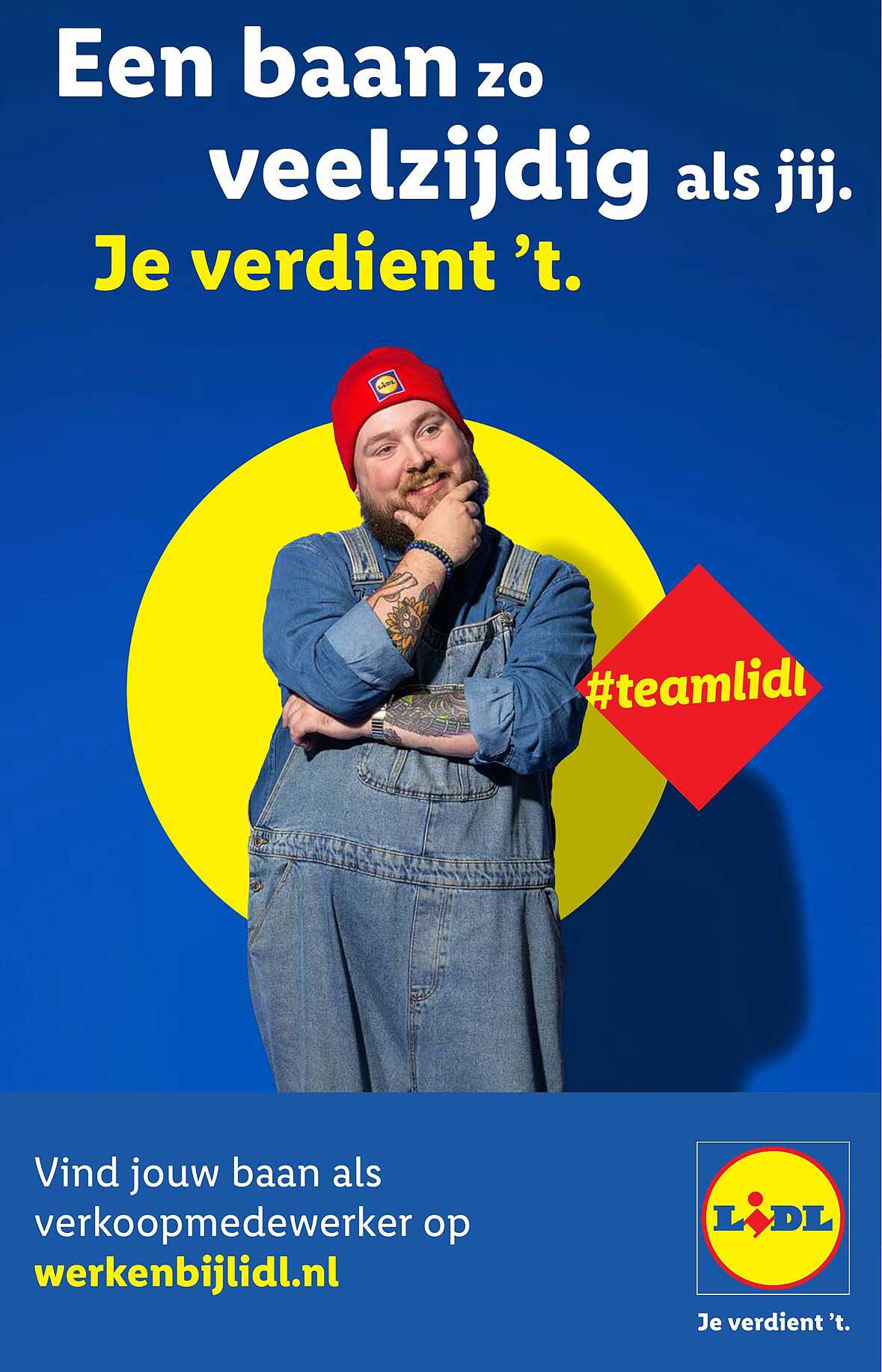 Een baan zo veelzijdig als jij. Je verdient ’t.
