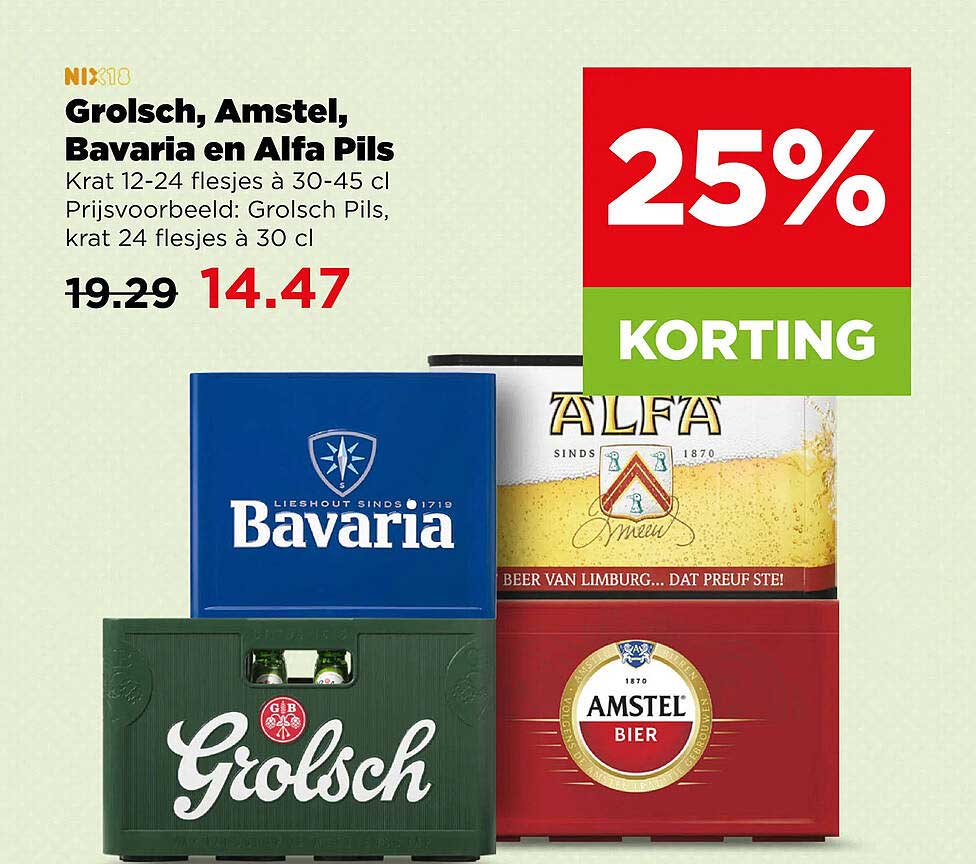 Grolsch, Amstel, Bavaria en Alfa Pils 25% korting