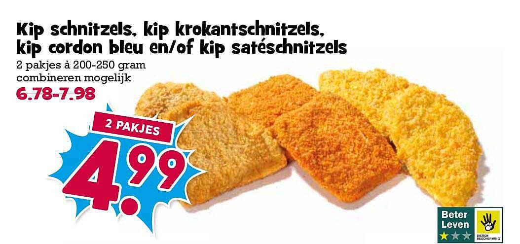 Kip schnitzels, kip krokantschnitzels, kip cordon bleu en/of kip satéschnitzels 2 pakjes