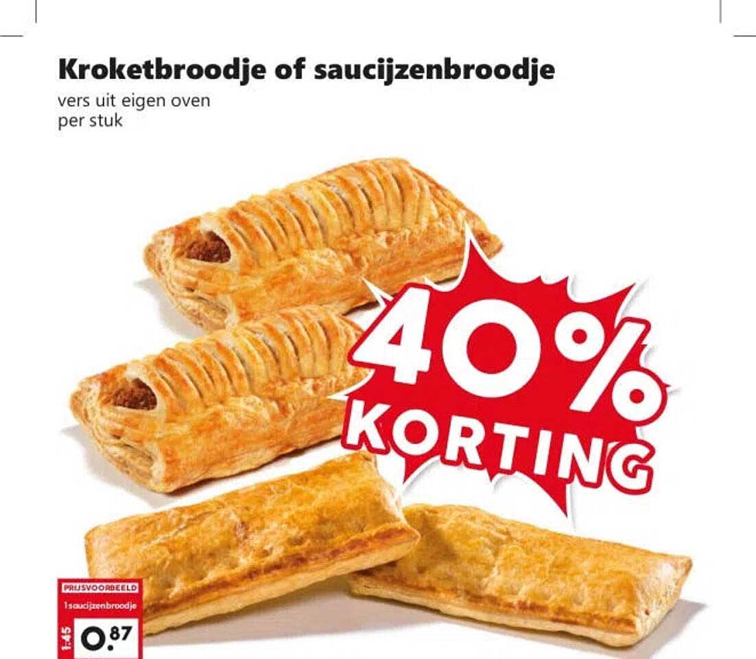 Kroketbroodje of saucijzenbroodje vers uit eigen oven per stuk 40% KORTING