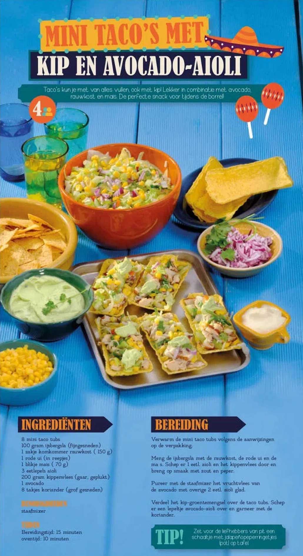 MINI TACO’S MET KIP EN AVOCADO-AIOLI
