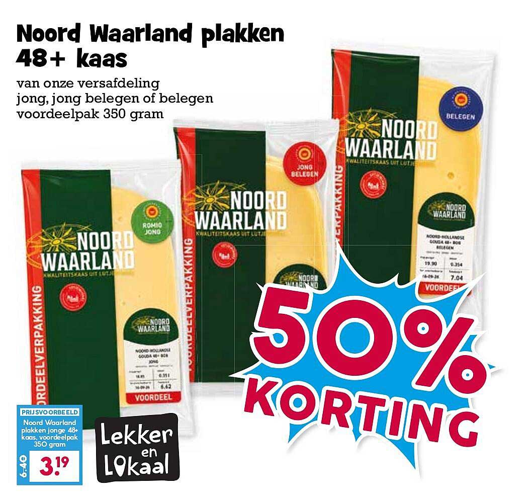 Noord Waardland plakken 48+ kaas van onze versafdeling jong, jong belegen of belegen voordeelpak 350 gram 50% korting