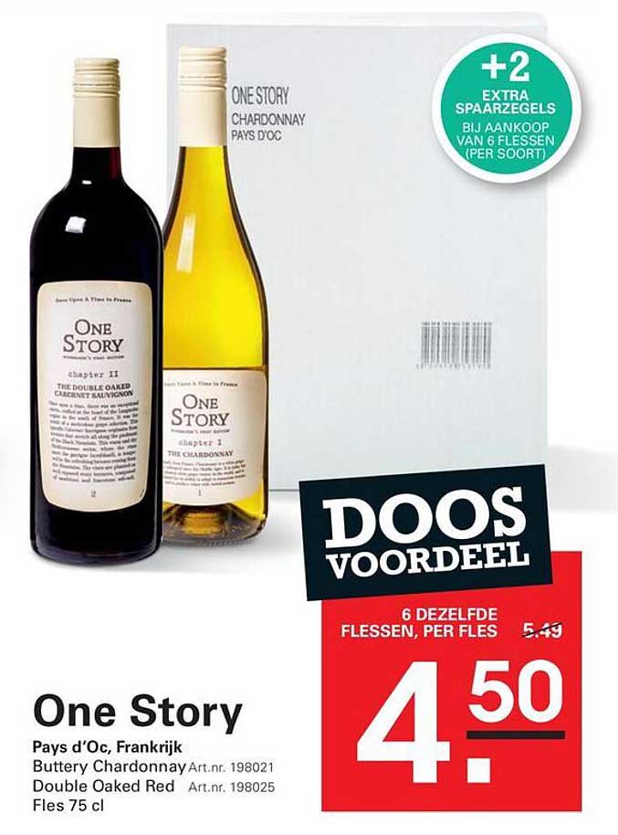 One Story Pays d'Oc, Frankrijk Buttery Chardonnay Art.nr. 198021 Double Oaked Red Art.nr. 198025 Fles 75 cl DOOS VOORDEEL +2 EXTRA SPAARREGELS BIJ AANKOOP VAN 6 FLESSEN (PER SOORT)