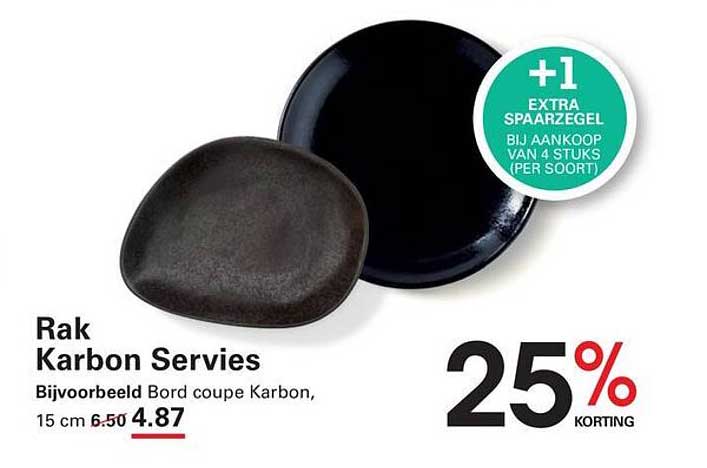 Rak Karbon Servies +1 extra spaarzegel bij aankoop van 4 stuks (per soort)