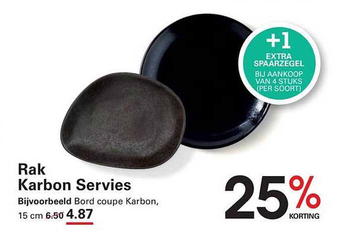 Rak Karbon Servies +1 extra spaarzegel bij aankoop van 4 stuks (per soort)