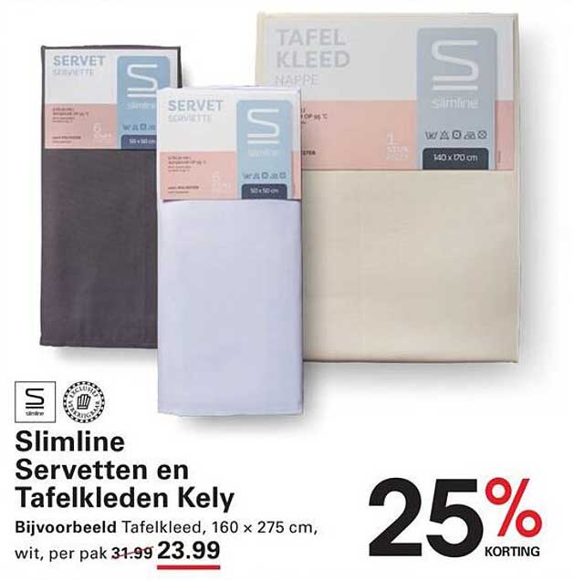 Slimline Servetten en Tafelkleden Kely 25% KORTING