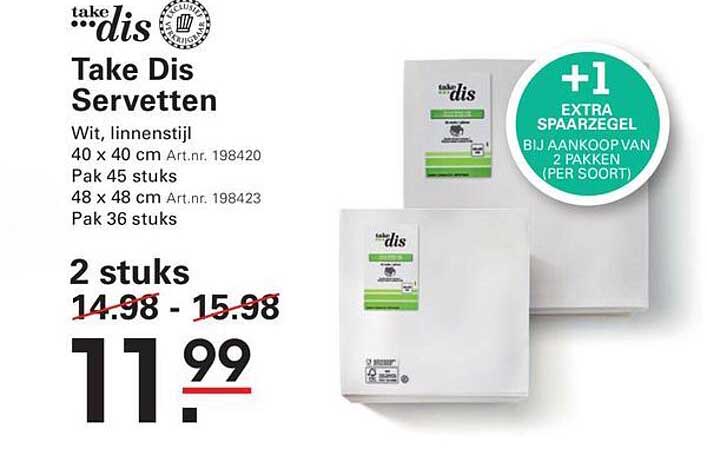 Take Dis Servetten +1 EXTRA SPAARZEGEL BIJ AANKOOP VAN 2 PAKKEN (PER SOORT)