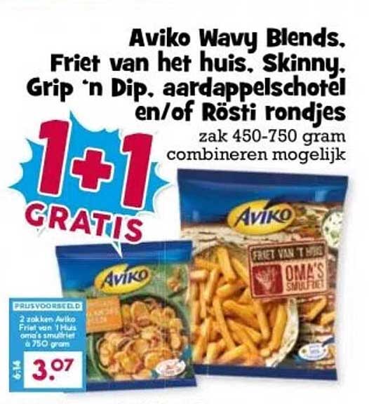 Aviko Wavy Blends, Friet van het huis, Skinny, Grip ‘n Dip, aardappelschotel en/of Rösti rondjes