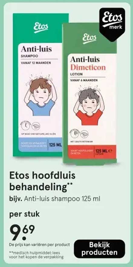 Etos hoofdluis behandeling** bijv. Anti-luis shampoo 125 ml