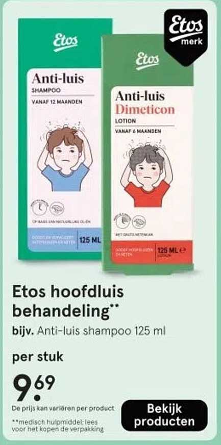 Etos hoofdluis behandeling** bijv. Anti-luis shampoo 125 ml per stuk