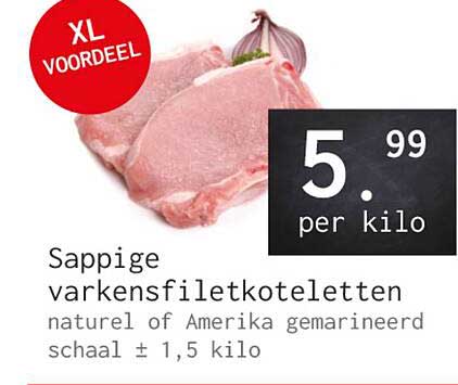 Sappige varkensfiletkoteletten naturel of Amerika gemarineerd schaal ± 1,5 kilo