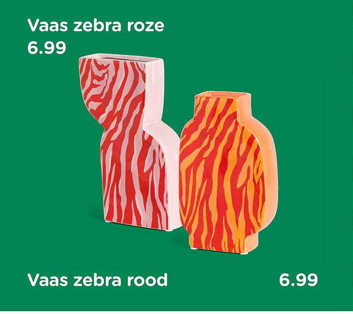 Vaas zebra roze 6.99, Vaas zebra rood 6.99