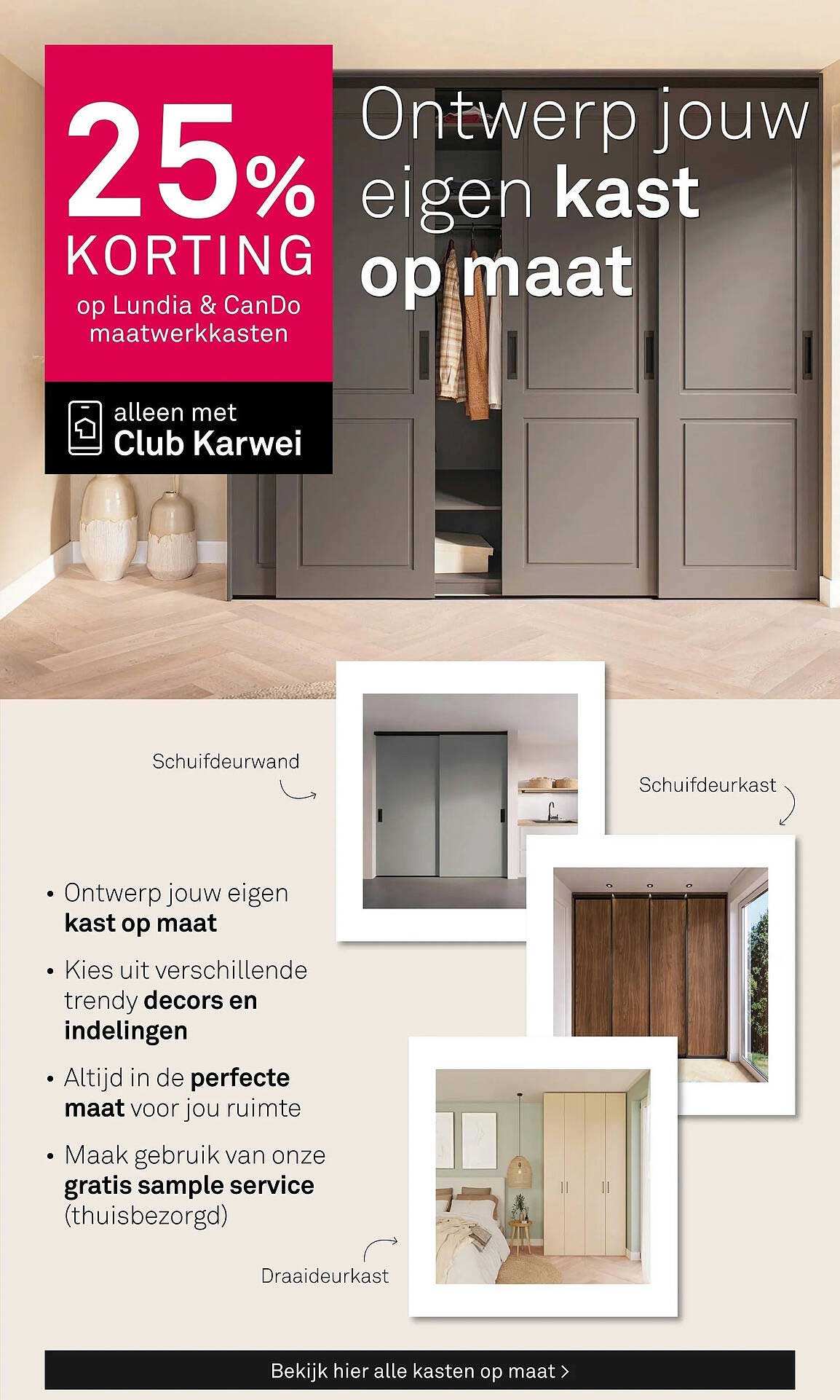 25% KORTING op Lundia & CanDo maatwerkkasten