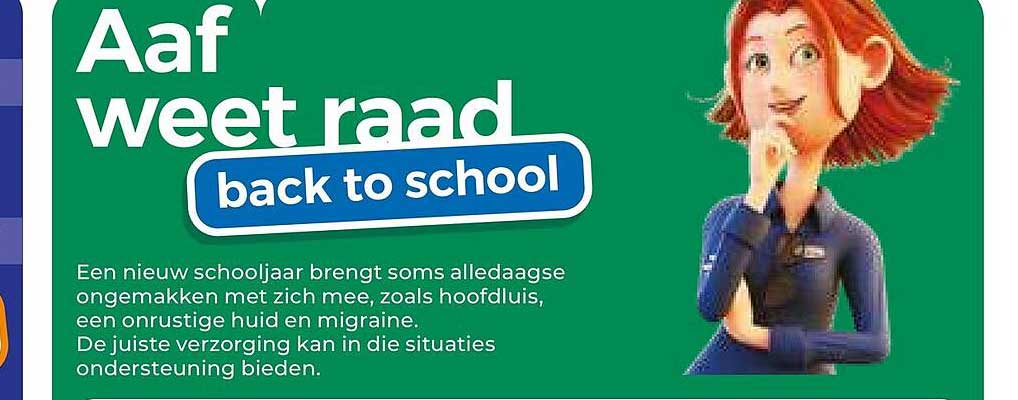 Aaf weet raad back to school