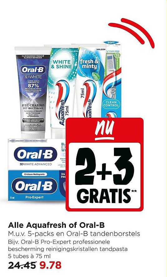 Alle Aquafresh of Oral-B 2+3 GRATIS**