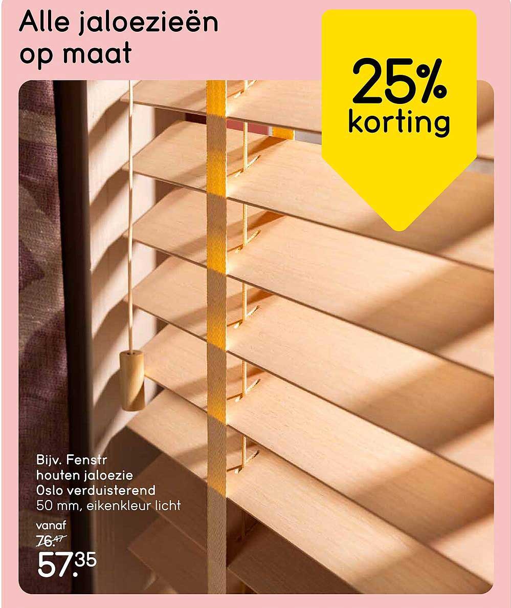 Alle jaloezieën op maat 25% korting