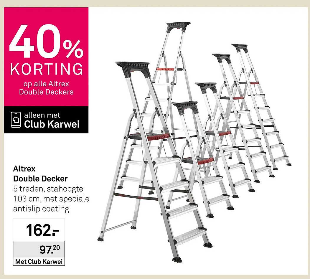 Altrex Double Decker 40% korting op alle Altrex Double Deckers alleen met Club Karwei