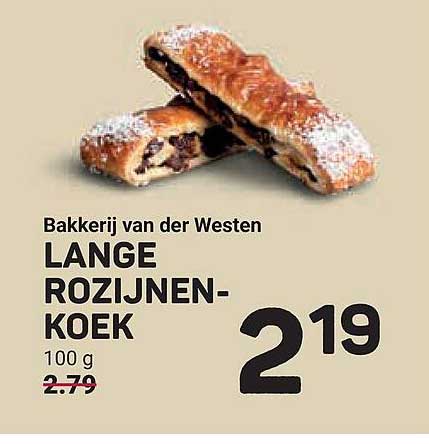 Bakkerij van der Westen LANGE ROZIJNEN-KOEK