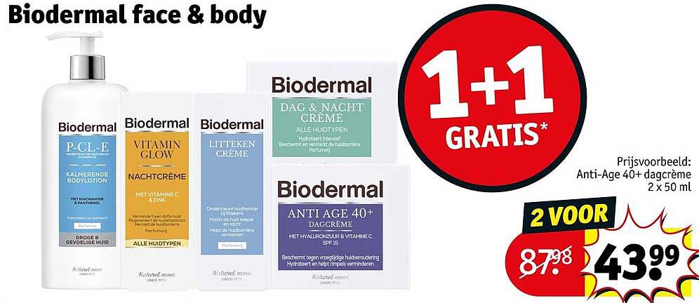 Biodermal face & body 1+1 GRATIS*
