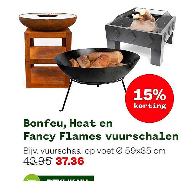 Bonfeu, Heat en Fancy Flames vuurschalen 15% korting