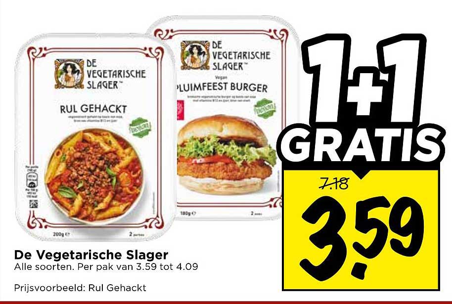 De Vegetarische Slager Alle soorten. Per pak van 3.59 tot 4.09 1+1 gratis
