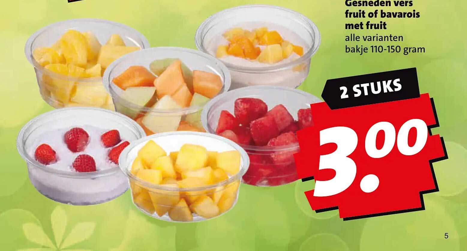 Gesneden vers fruit of bavarois met fruit alle varianten bakje 110-150 gram 2 stuks