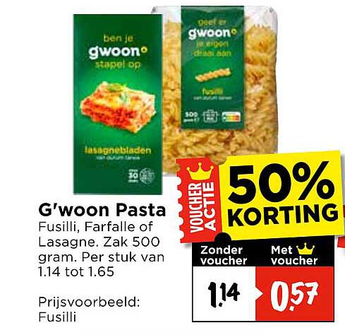 G'woon Pasta Fusilli, Farfalle of Lasagne. Zak 500 gram. Per stuk van 1.14 tot 1.65 50% KORTING