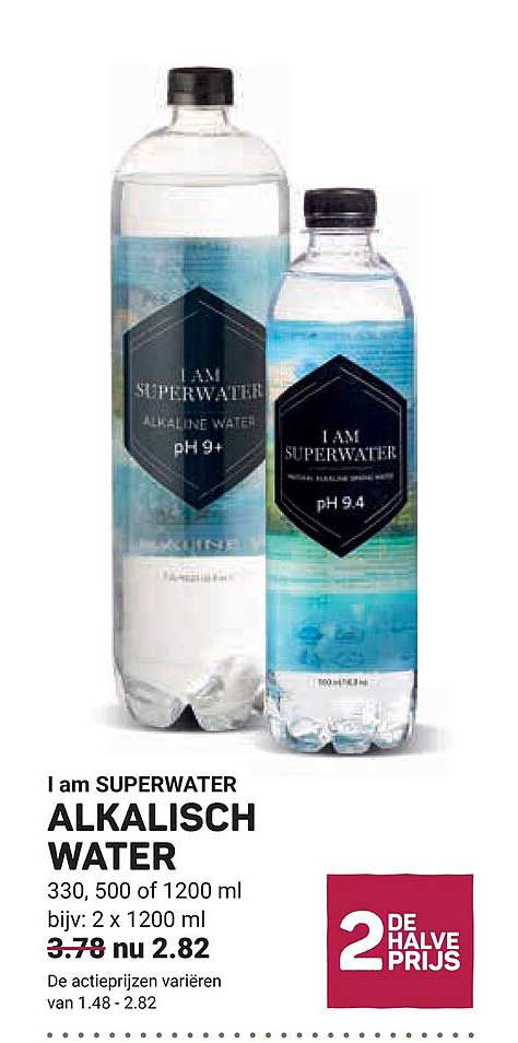 I am SUPERWATER ALKALISCH WATER 330, 500 of 1200 ml bijv: 2 x 1200 ml 2DE HALVE PRIJS
