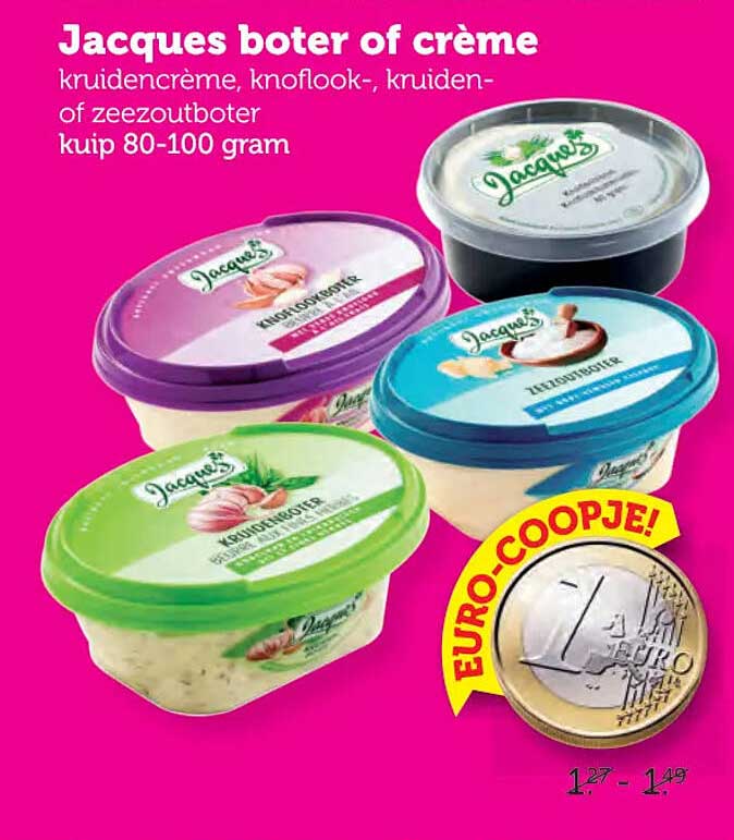 Jacques boter of crème kruidencrème, knoflook-, kruiden- of zeezoutboter kuip 80-100 gram