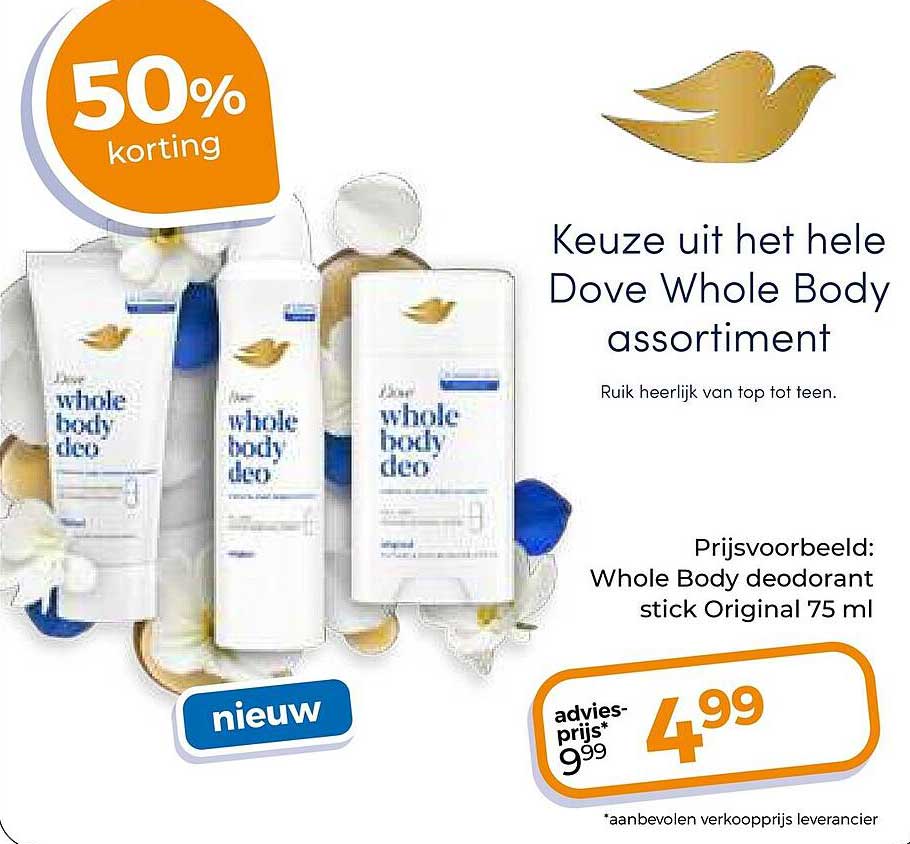 Keuze uit het hele Dove Whole Body assortiment
