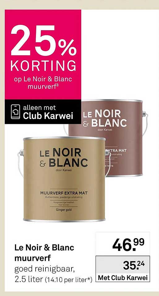 Le Noir & Blanc muurverf