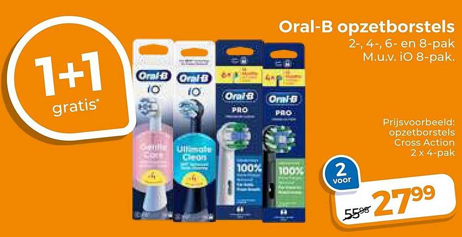 Oral-B opzetborstels 2-, 4-, 6- en 8-pak M.u.v. iO 8-pak. 1+1 gratis*