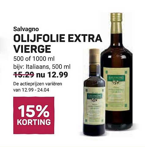 Salvagno OLIJFOLIE EXTRA VIERGE 500 of 1000 ml bijv. Italiaans, 500 ml 15% KORTING