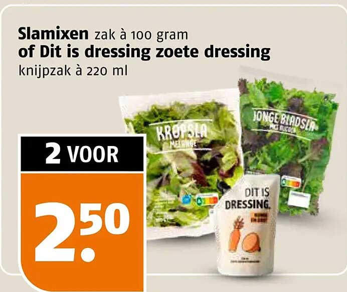 Slamixen zak à 100 gram of Dit is dressing zoete dressing knijpzàk à 220 ml 2 VOOR
