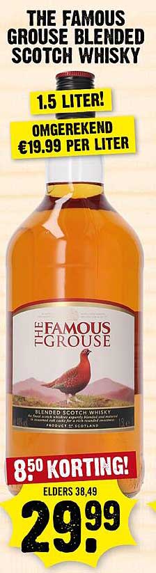 THE FAMOUS GROUSE BLENDED SCOTCH WHISKY 1.5 LITER! OMGEREKEND €19.99 PER LITER 8.50 KORTING!