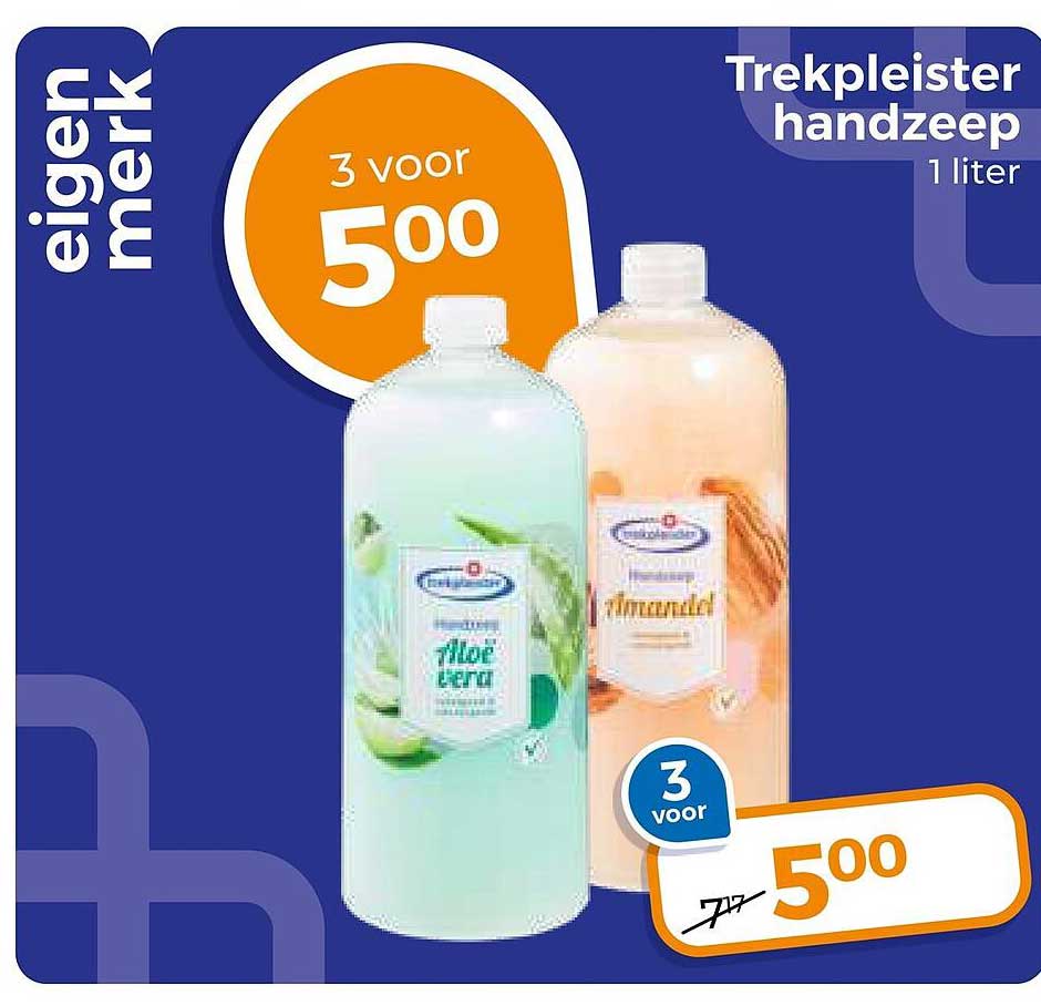 Trekpleister handzeep 1 liter 3 voor 5,00