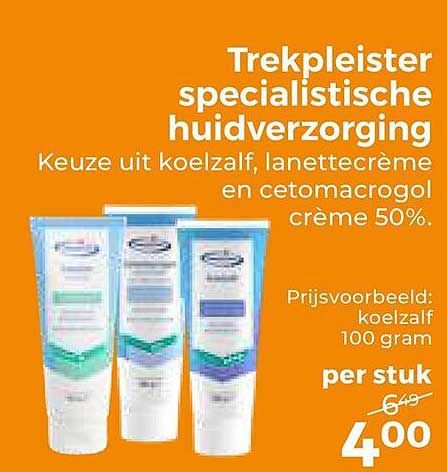 Trekpleister specialistische huidverzorging Keuze uit koelzalf, lanettecrème en cetomacrogol crème 50%