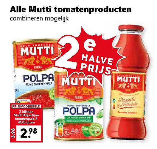 Alle Mutti tomatenproducten combineren mogelijk 2e halve prijs