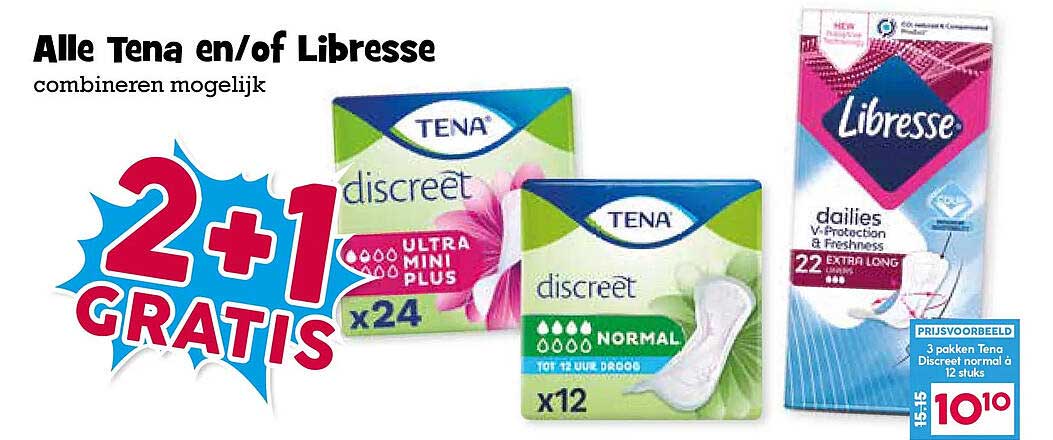Alle Tena en/of Libresse combineren mogelijk 2+1 gratis