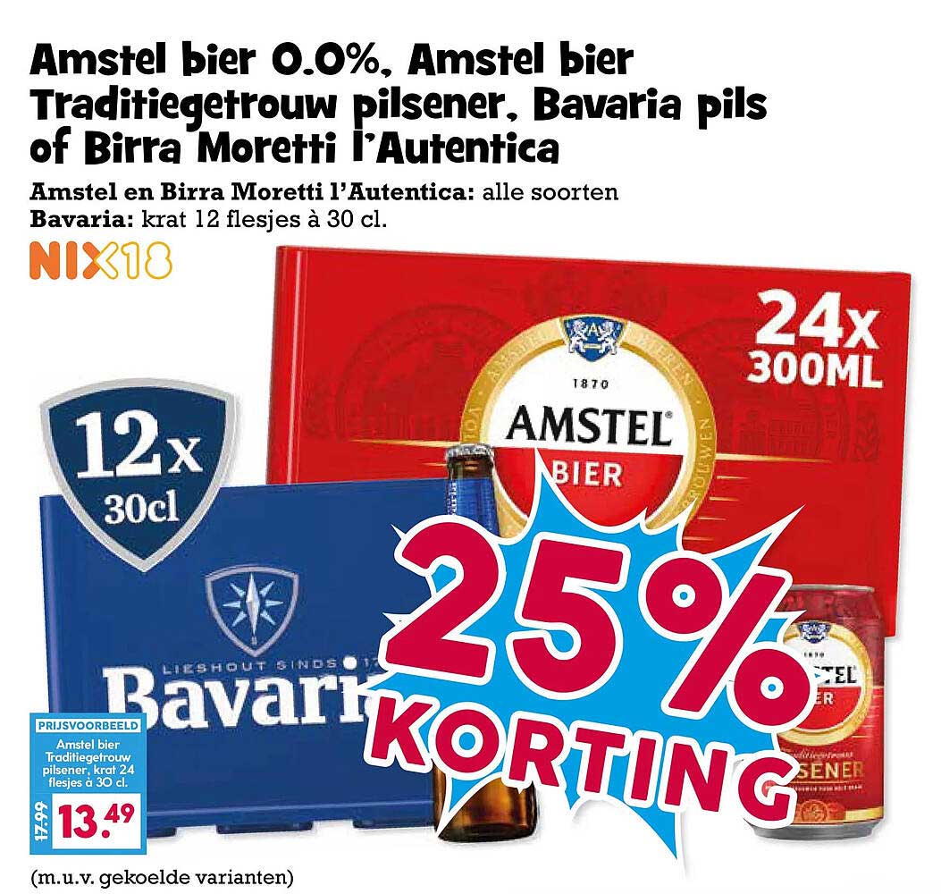 Amstel bier O.O%, Amstel bier Traditioneel pilsener, Bavaria pils of Birra Moretti l'Autentica 25% korting