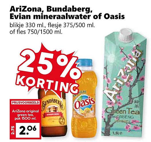 Arizona, Bundaberg, Evian mineraalwater of Oasis 25% korting