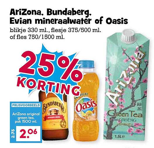 Arizona, Bundaberg, Evian mineraalwater of Oasis 25% korting