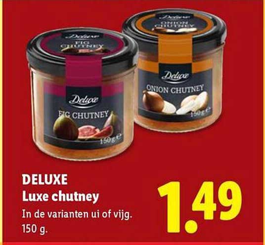 DELUXE Luxe chutney In de varianten ui of vijg. 150 g.