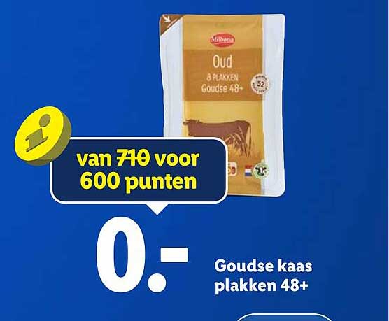 Goudse kaas plakken 48+ van 710 voor 600 punten