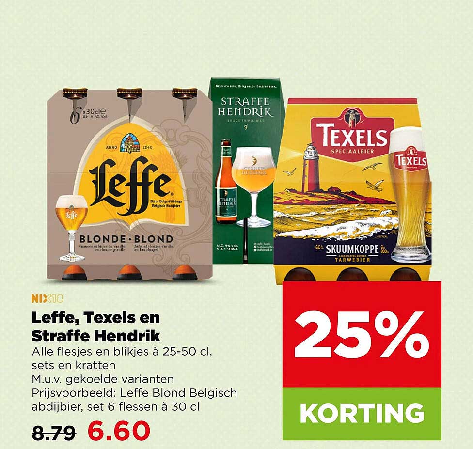 Leffe, Texels en Straffe Hendrik 25% KORTING