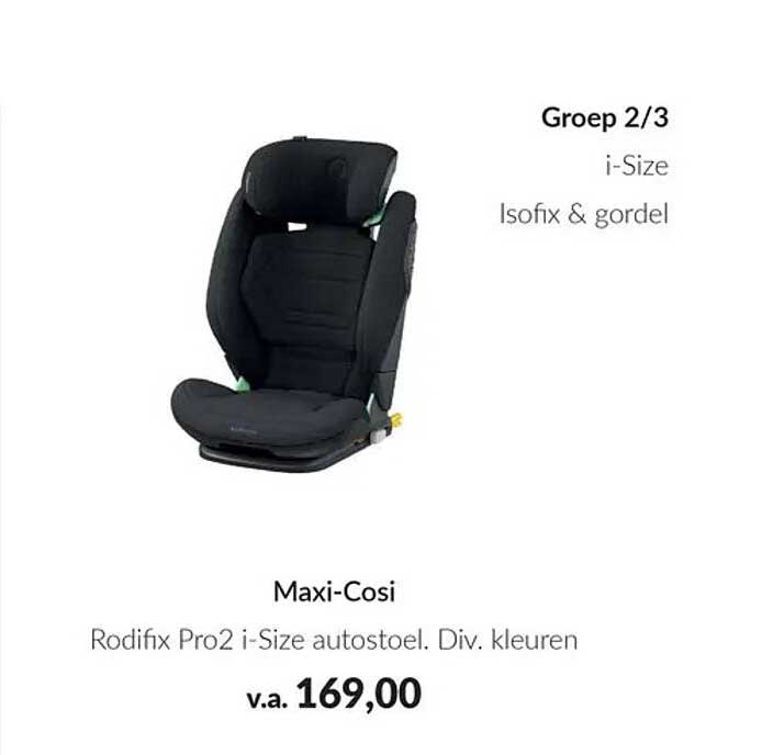 Maxi-Cosi Rodifix Pro2 i-Size autostoel. Div. kleuren