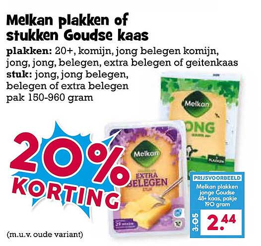 Melkan plakken of stukken Goudse kaas 20% KORTING