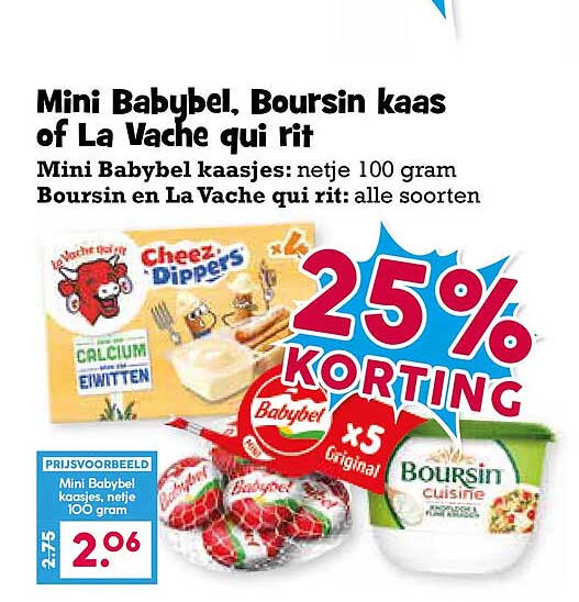 Mini Babybel, Boursin kaas of La Vache qui rit 25% korting